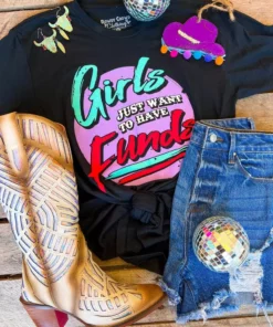Rowdy Crowd Clothing Girls Just Want Have Funds T-shirt New Arrivals