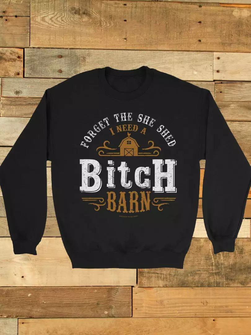 GTN Bitch Barn Sweatshirt Clothing