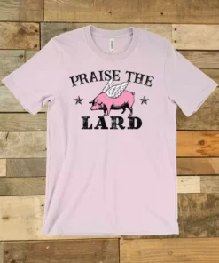 GTN Praise The Lard Tee