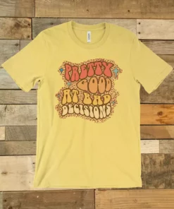 GTN Pretty Good At Bad Decisions T-shirt