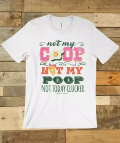 GTN Not My Coop T-shirt