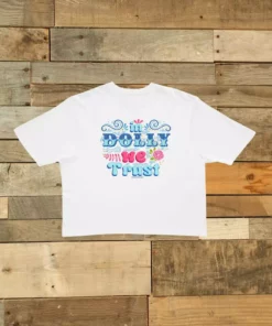 GTN New Arrivals In Dolly We Trust Crop Top T-shirt