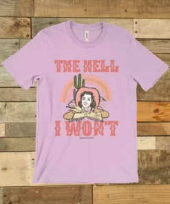 GTN The Hell I Wont T Shirt New Arrivals