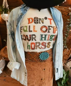 Raisin Arrows Dont Fall Off Your High Horse Tee Clothing