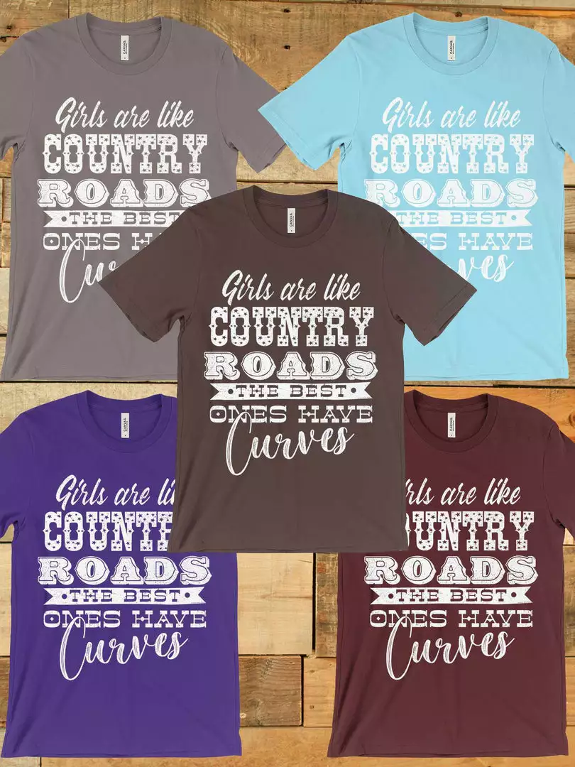 GTN Clothing Girls Are Like Country Roads Tee