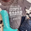 GTN Clothing Girls Are Like Country Roads Tee