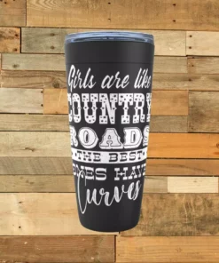 GTN Girls Are Like Country Roads Tumbler Accessories