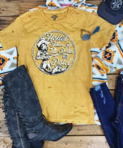 Country Deep Hotter Than A 2 Dollar Pistol Distressed Mustard Tee Tees