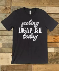 GTN Summer Fever Collection IDGAF Tee T-Shirts