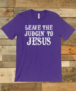 GTN Leave The Judgin To Jesus Tee Clothing