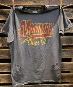 Country Deep Clothing Mommas Over It Distressed Tee