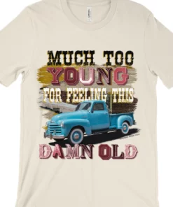 GTN Much Too Young Tee