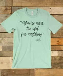 GTN Clothing Never Too Old Tee