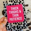 Southern Grace Thick Thighs & Thin Patience Sequin Can Coolers - Slim Can New Arrivals