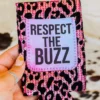 Southern Grace New Arrivals Respect The Buzz Sequin Can Coolers For Slim Can
