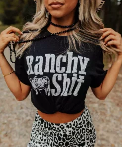 Buckin Barn Tees Ranchy Shit Tee