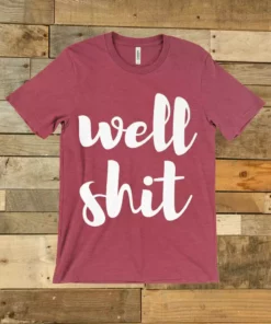 GTN The Well Shit Tee Clothing