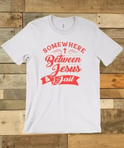 GTN Somewhere Between Jesus And Jail T-shirt New Arrivals