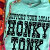 Miss Mud Pie Support Your Local Honky Tonk — Country Girl T-Shirt In Green