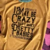 Miss Mud Pie I May Be Crazy T-shirt - Mustard